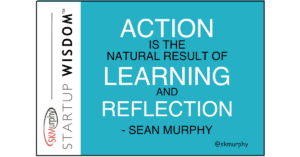 Action is the natural result of learning and reflection