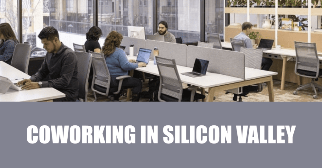 coworking in Silicon Valley